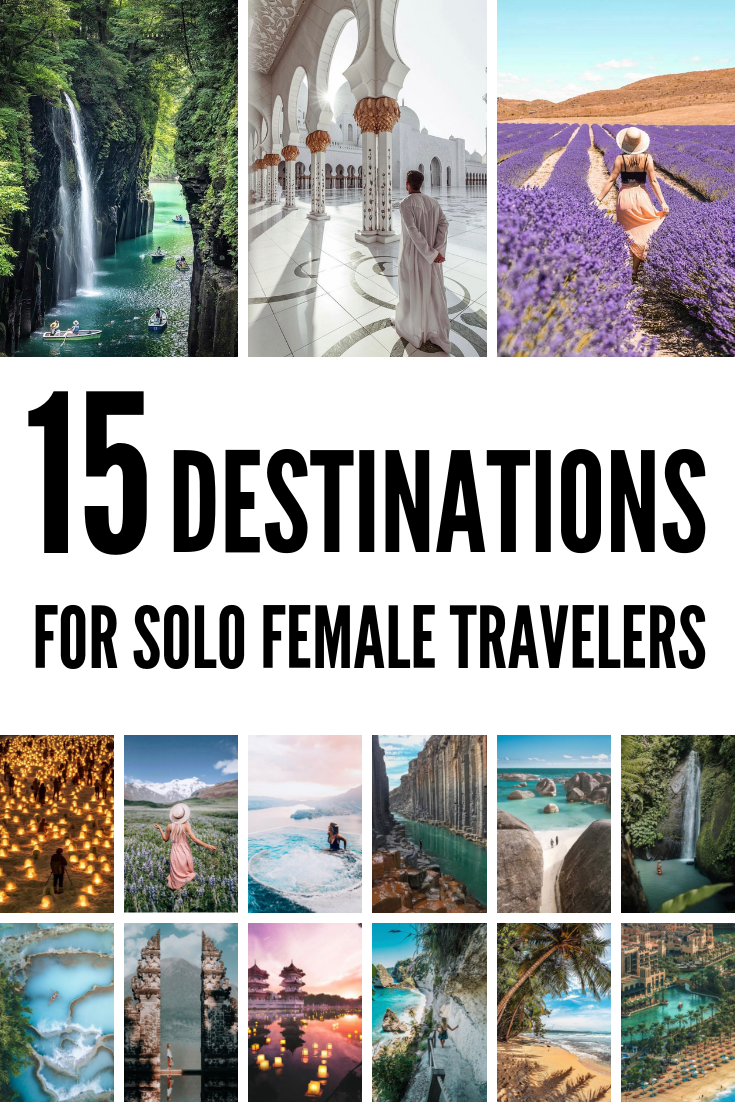 15 Best Destinations For Solo Female Travelers